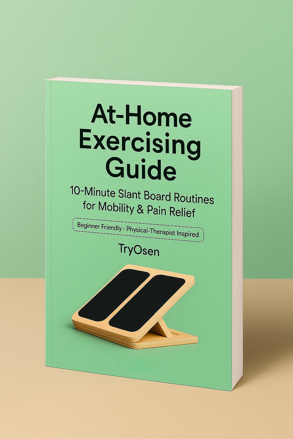 At-Home Slant Board Exercising Guide